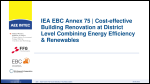 Austrian workshop within the framework of the research project IEA EBC Annex 75 | Cost-effective Building Renovation at District Level Combining Energy Efficiency & Renewables - Presentations